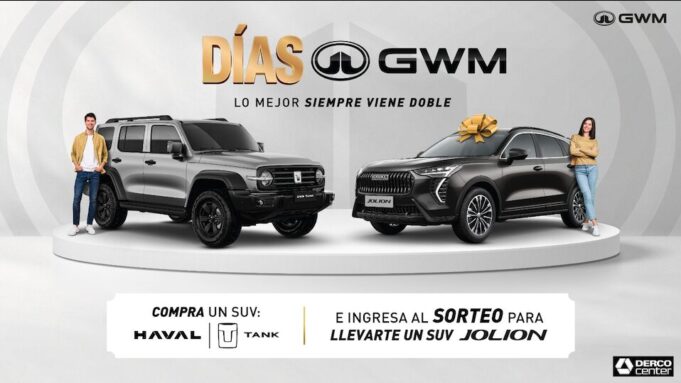 LLegaron los ‘DÍAS GWM’: Con grandes beneficios y sorteo de una nueva Haval