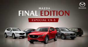 MAZDA presenta “FINAL EDITION”, una campaña con beneficios especiales para adquirir tu próxima SUV CX-5
