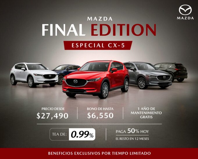 MAZDA presenta “FINAL EDITION”, una campaña con beneficios especiales para adquirir tu próxima SUV CX-5